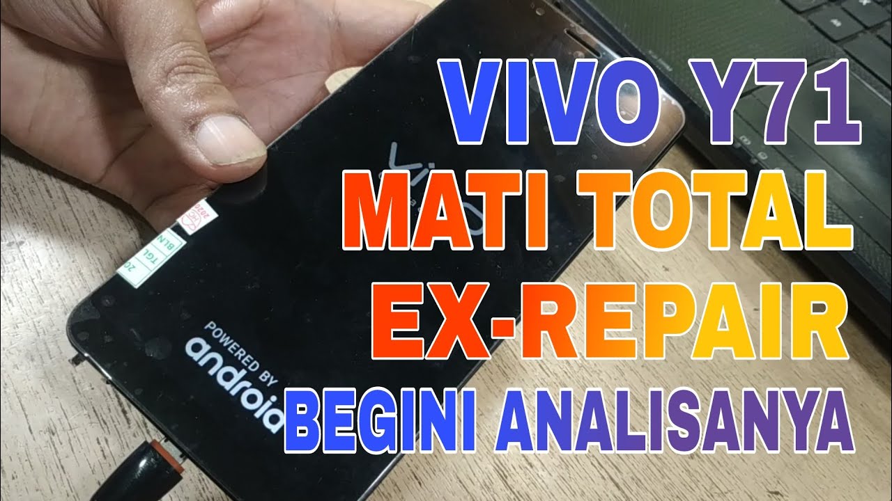 Vivo Y71 | Mati Total | Doesn't Switch On