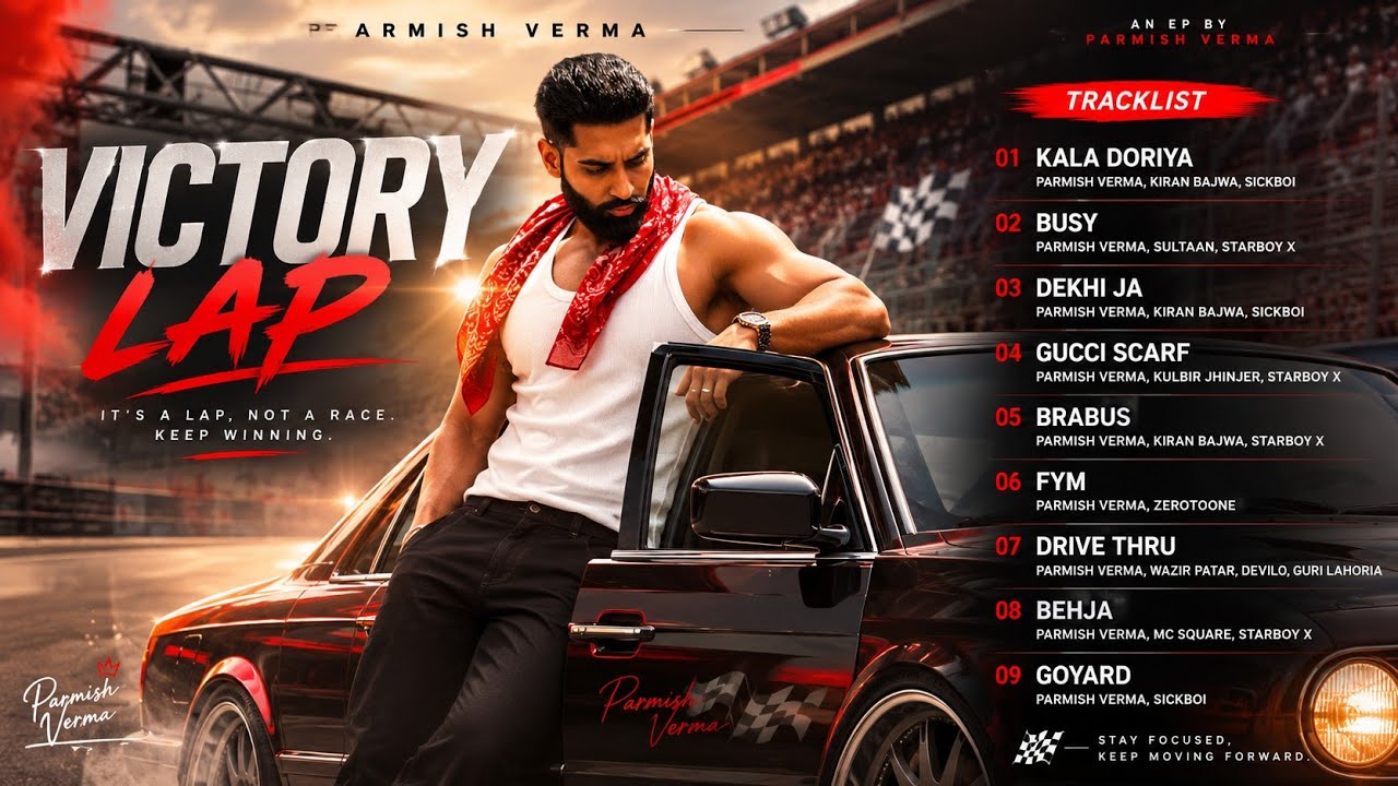 Parmish Verma - Victory Lap (Full Album) | Latest Punjabi New Songs | Music 2026 