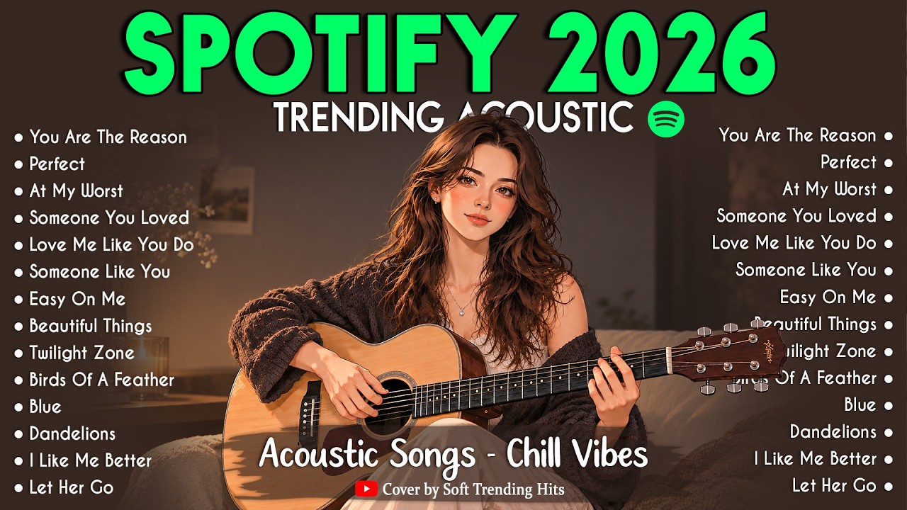 Relaxing Acoustic Hits 2026 🎧 Trending English Love Songs 🌿 Calm & Cozy Playlist