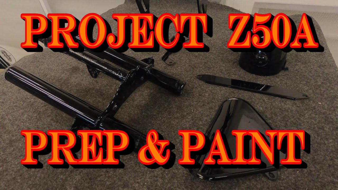 PROJECT Z50a Prep and Paint