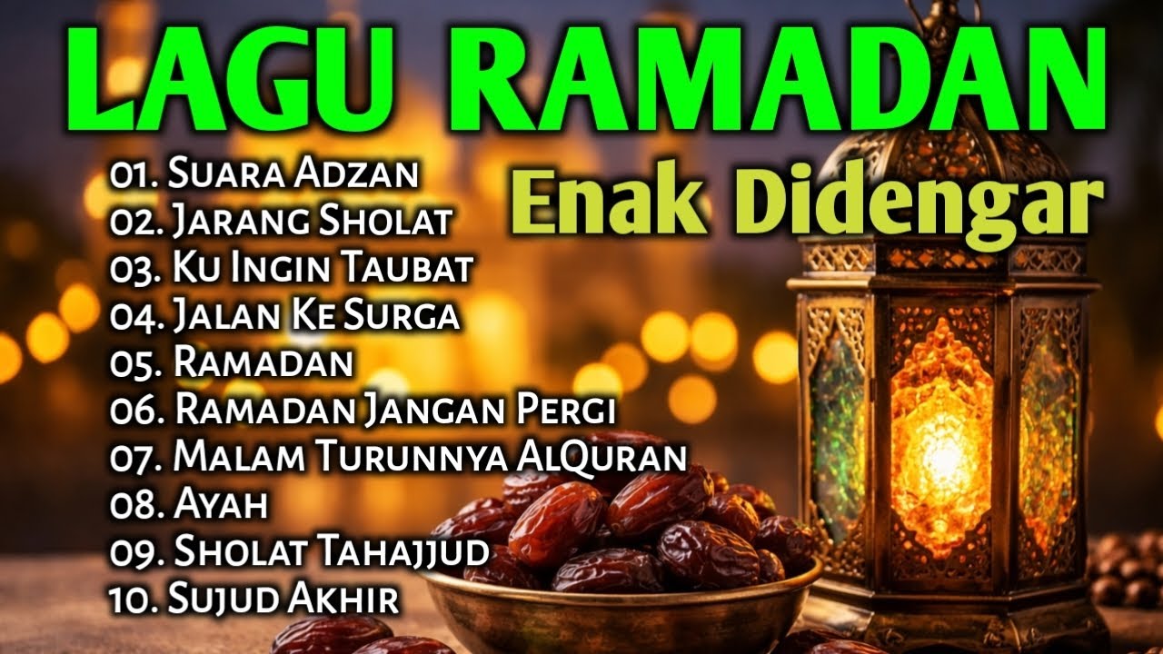 Lagu Ramadhan 2026, Lagu Religi Islami, Lagu Ramadhan Terbaru, Lagu Ramadhan, Lagu Religi, Sholawat