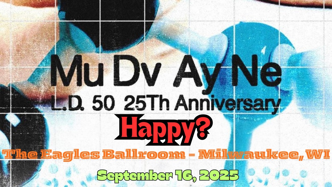 Mudvayne - Happy? - Eagles Ballroom, Milwaukee, Wisconsin September, 16th 2025