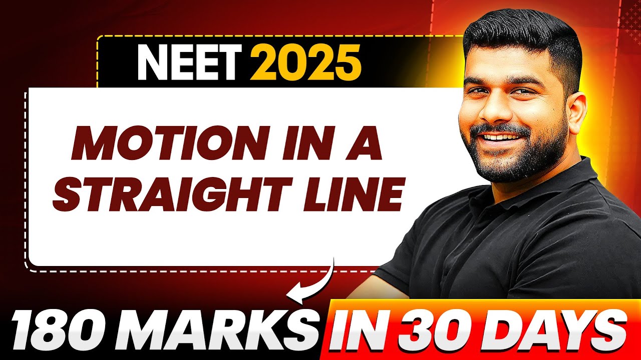 Motion in a Straight Line - QUESTION PRACTICE & CONCEPTS  || NEET 2025