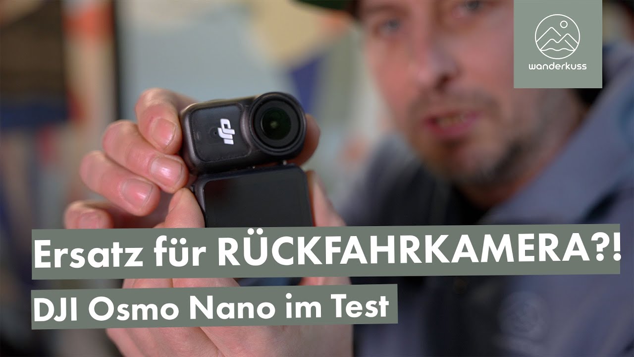 R&Uuml;CKFAHRKAMERA Hack mit ActionCam?! 😱 DJI Osmo Nano im Wohnwagen-Test!