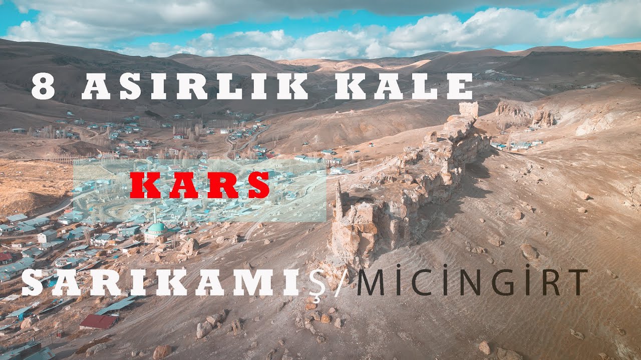 8 ASIRLIK KALE / SARIKAMIŞ MİCİNGİRT
