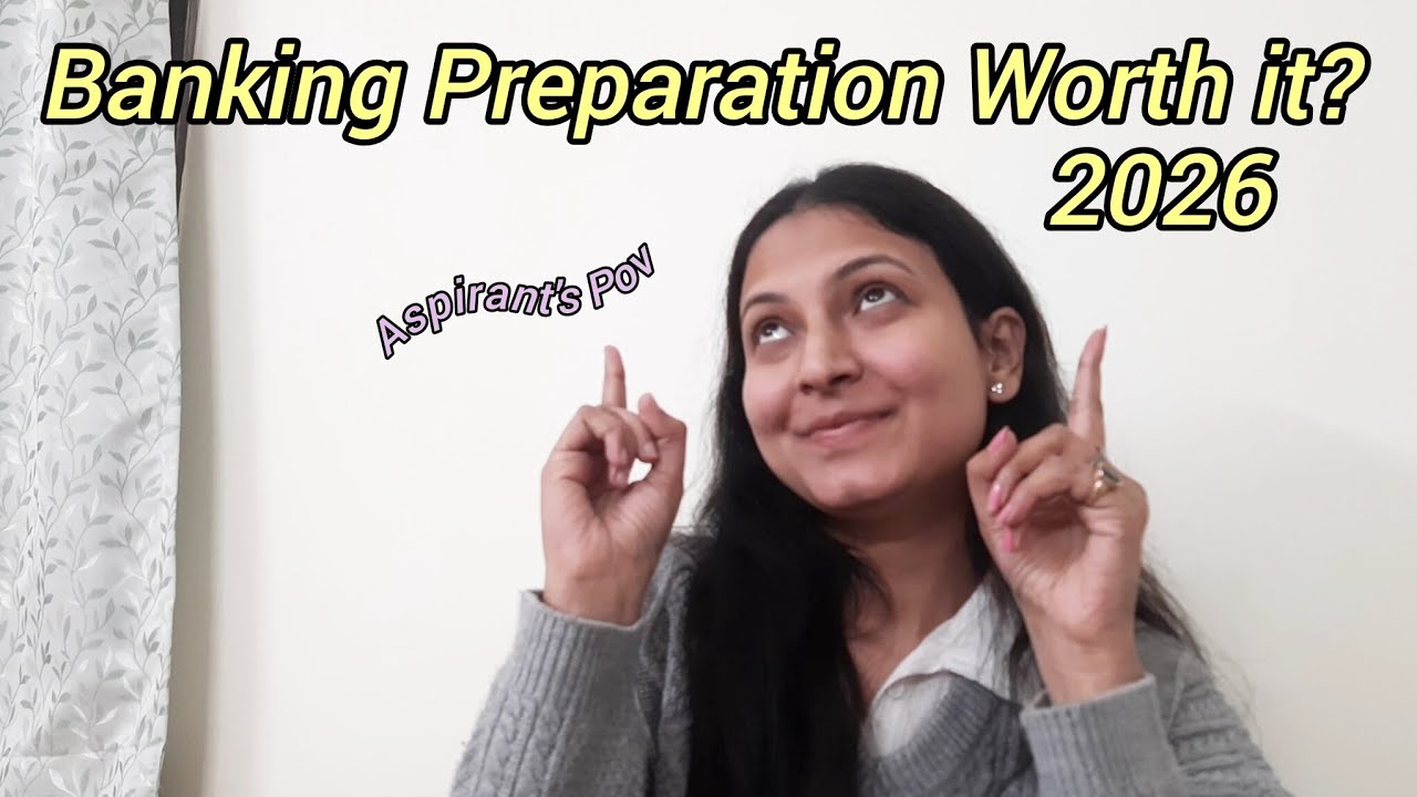 Is Banking Preparation Still Worth It in 2026? | Aspirant's Pov 📚💫
