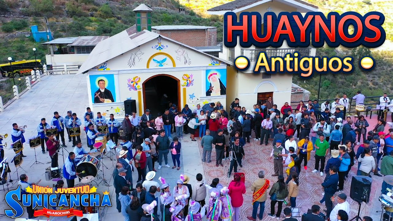 Mix Huaynos del Ayer - Banda Uni&oacute;n Juventud Sunicancha