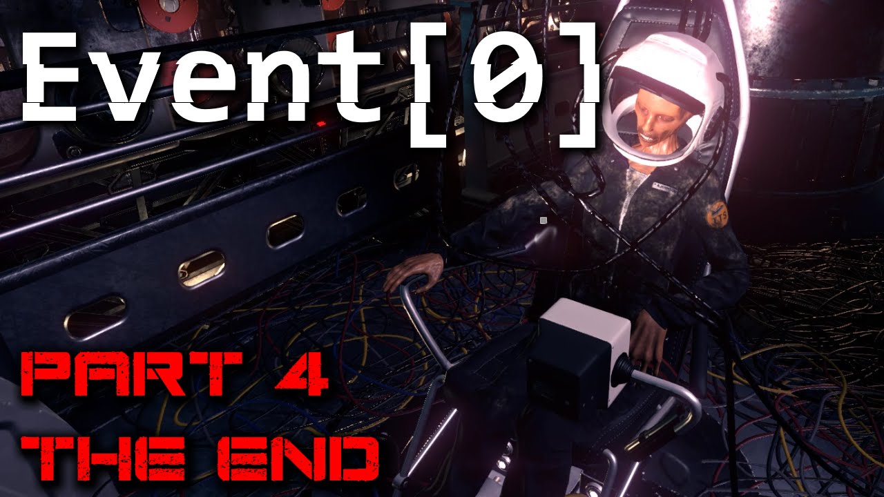 Event[0] Gameplay - Part 4 THE END - Walkthrough (No Commentary)