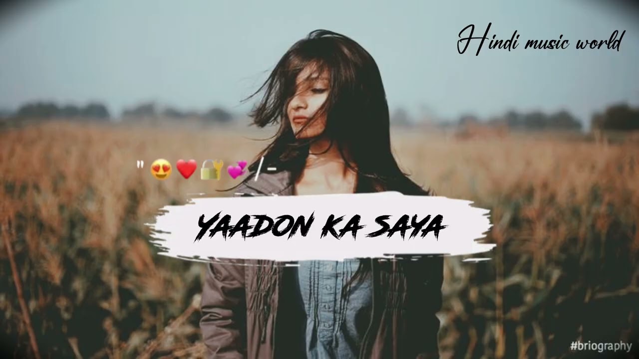 Yaadon ka saya new (2026) song hindi music world🎶 new romantic vibe song