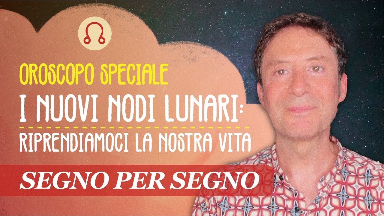 I NUOVI NODI LUNARI: RIPRENDIAMOCI LA NOSTRA VITA!