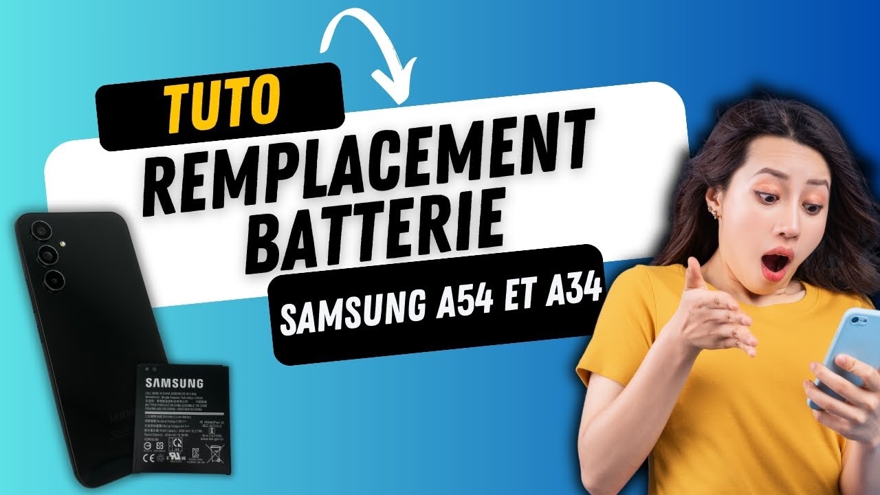 Batterie Samsung A54 (A546) /A34 (A346) - Tutoriel réparation
