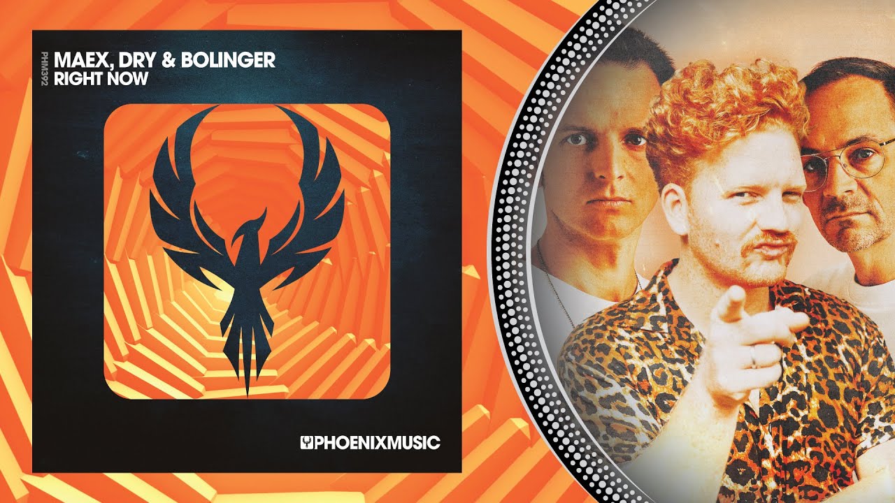 Maex, Dry & Bolinger - Right Now