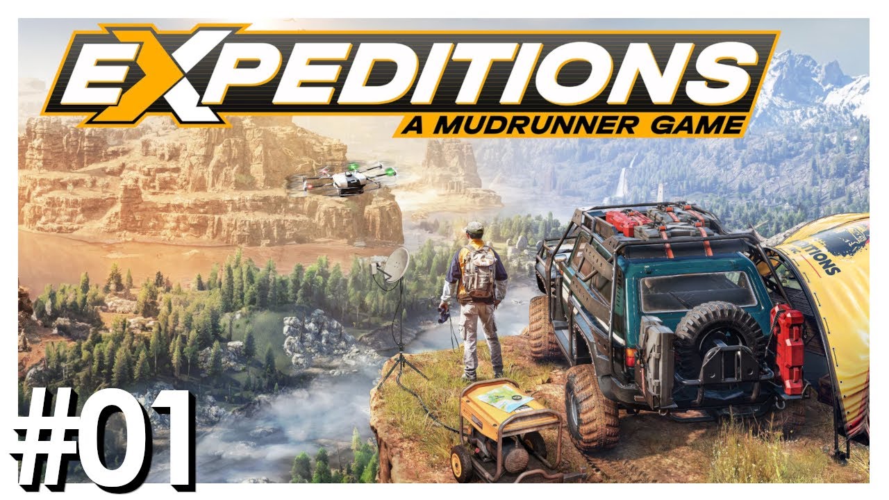 Expeditions #01 - Erste Expedition [A Mudrunner Game] [Deutsch]