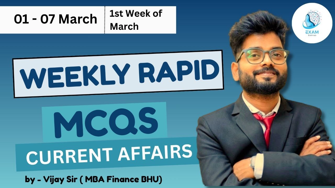 Weekly Current Affairs | (01-07) March 1st Week | RBI Assistant MAINS EXAM 2026 | RAPID REVISION MCQ