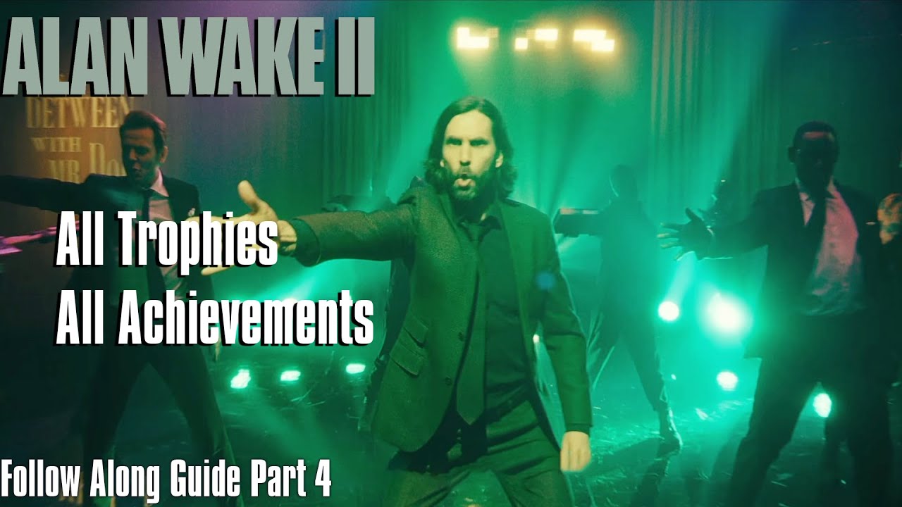 Alan Wake 2 All Trophies/Achievements Guide Follow Along - Part 4