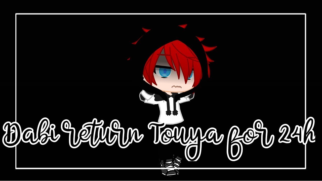 •Dabi return Touya for 24h• (part 1) {First video :3}
