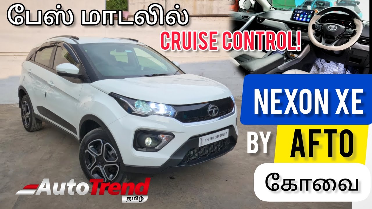 Nexon Base Model'லா இது? | Tata Nexon XE with Cruise Control | Base to Top மாடல் | #AutoTrendTamil