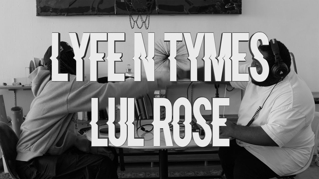 Lyfe N Tymes Podcast: Lul Rose on Producing for Artists, Music Industry Hustle & Creative Process