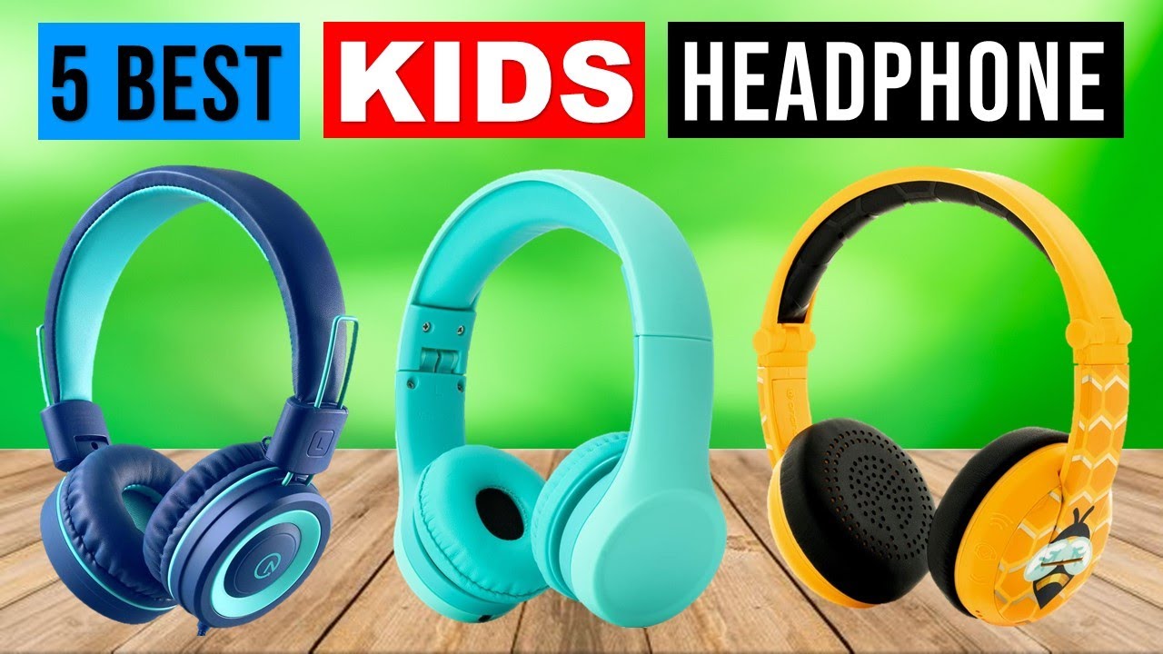 TOP 5 Best Kids Headphones [ 2024 Reviewed ]