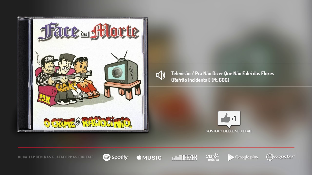 Face da Morte ft. GOG - Televis&atilde;o | &Aacute;lbum O Crime do Racioc&iacute;nio