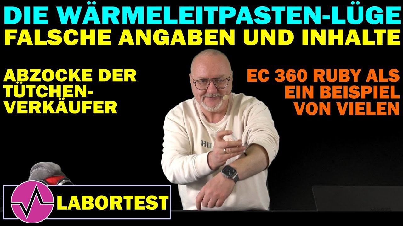 Wenn bei Wärmeleitpaste dreist gelogen wird: Falsche Inhaltsstoffe & gefälschte Daten der EC360 Ruby