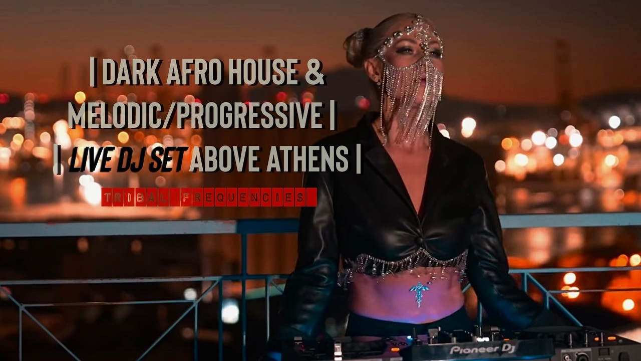 DJ TIANA - Dark Afro House & Melodic/Progressive Live DJ Set in Athens | Tribal Frequencies
