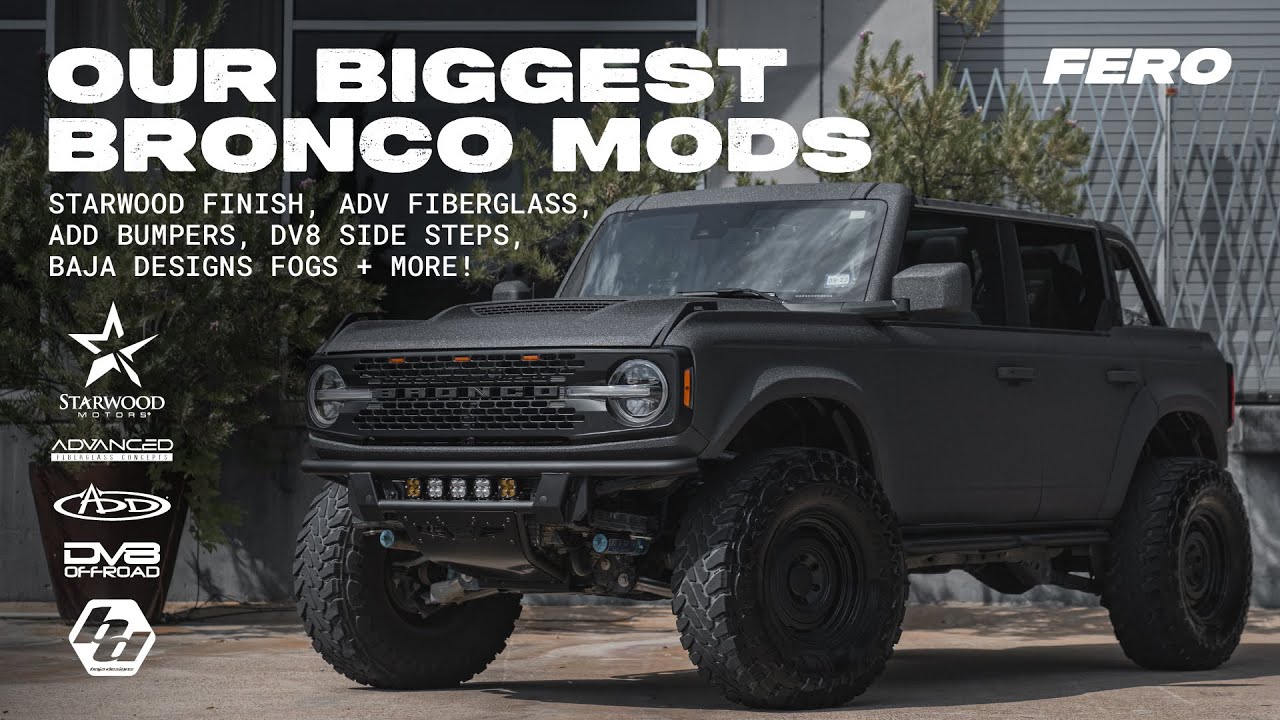 This Bronco Build is INSANE w/ Starwood Finish, ADV Fiberglass, ADD Bumpers, DV8 Side Steps + More!