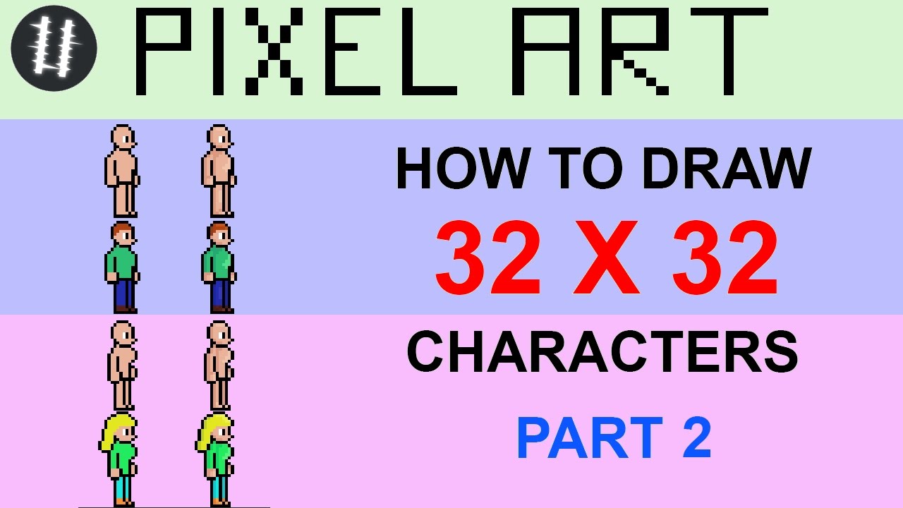 How To Pixel Art Tutorials [14] - Draw 32x32 Character (Part 2)