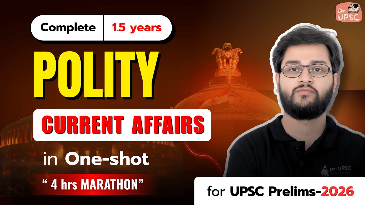 🔥 Complete POLITY Current Affairs in One SHOT for UPSC Prelims 2026