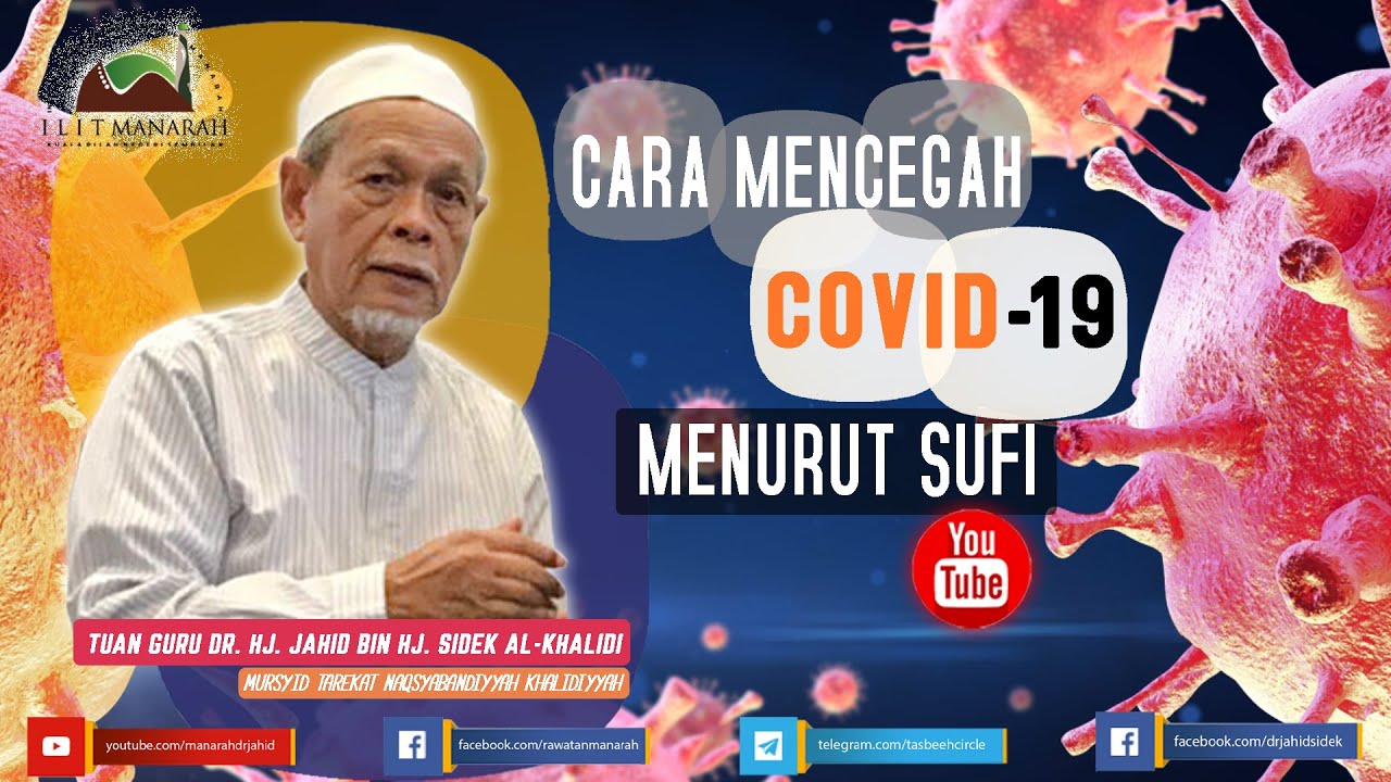 CARA MENCEGAH COVID19 MENURUT SUFI | Shaykh Dr. Jahid Sidek