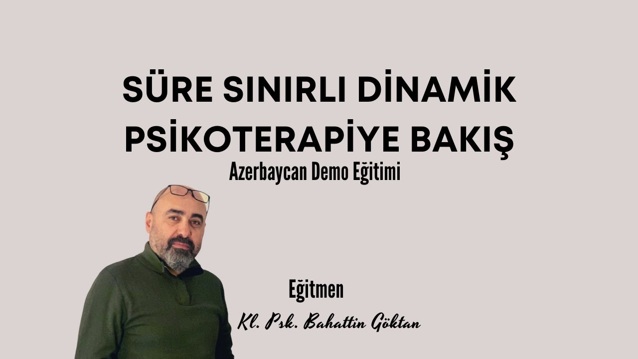 Süre Sınırlı Dinamik Psikoterapiye Bakış