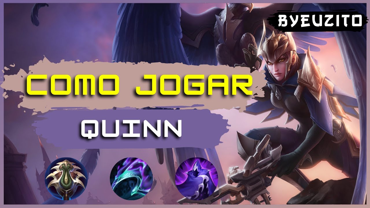 COMO JOGAR DE QUINN [ATUALIZADO] | League of Legends