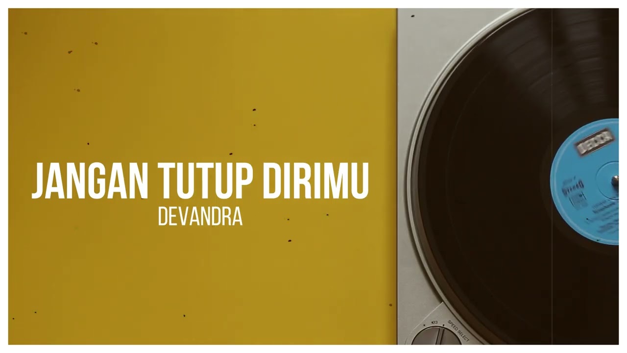 Jangan Tutup Dirimu create by Devandra