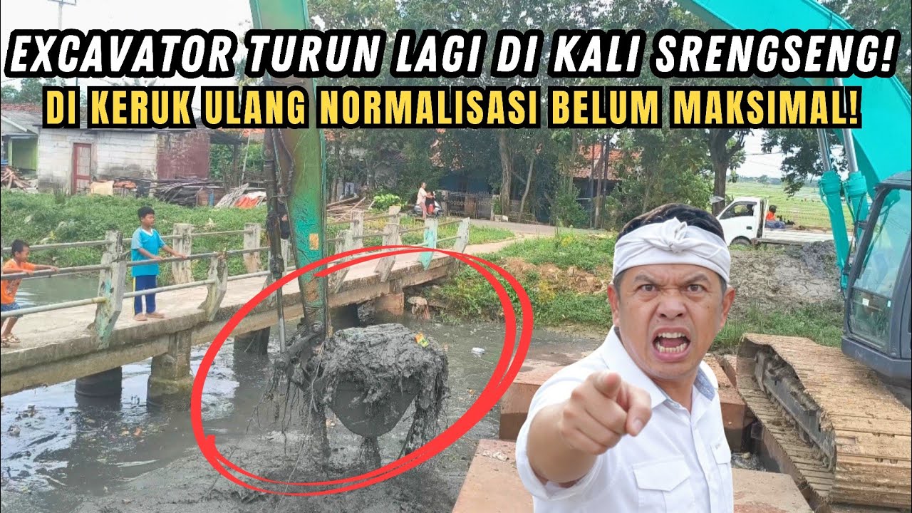 PROYEK 47 M❗NORMALISASI KALI SRENGSENG BELUM MAKSIMAL❗EXCAVATOR TURUN LAGI KERUK KOLONG JEMBATAN❗