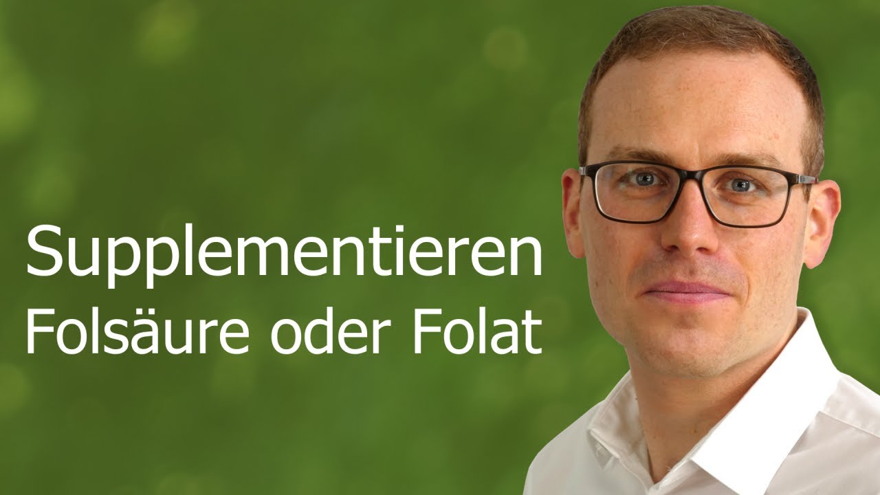 Folsäure, 5-Methylfolat, 5-MTHF, Folate, bioaktive Folsäure - was soll ich nehmen?