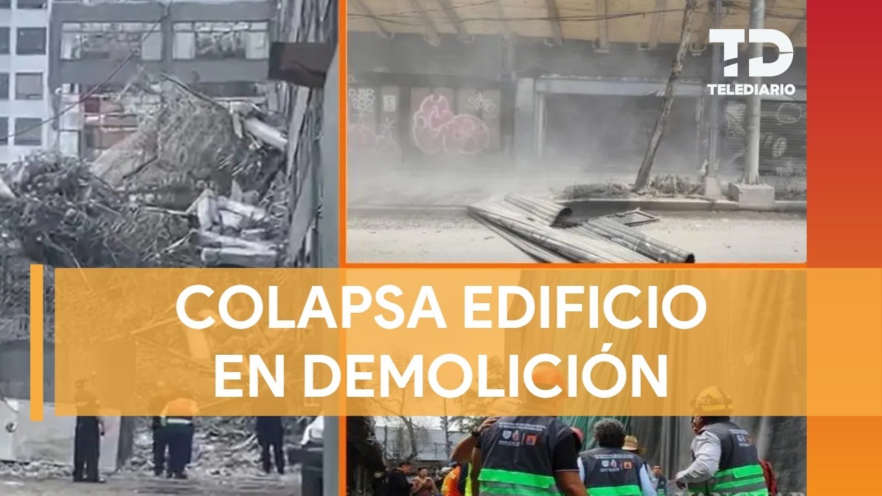 Colapsa edificio en demolición en CDMX; reportan 3 personas atrapadas