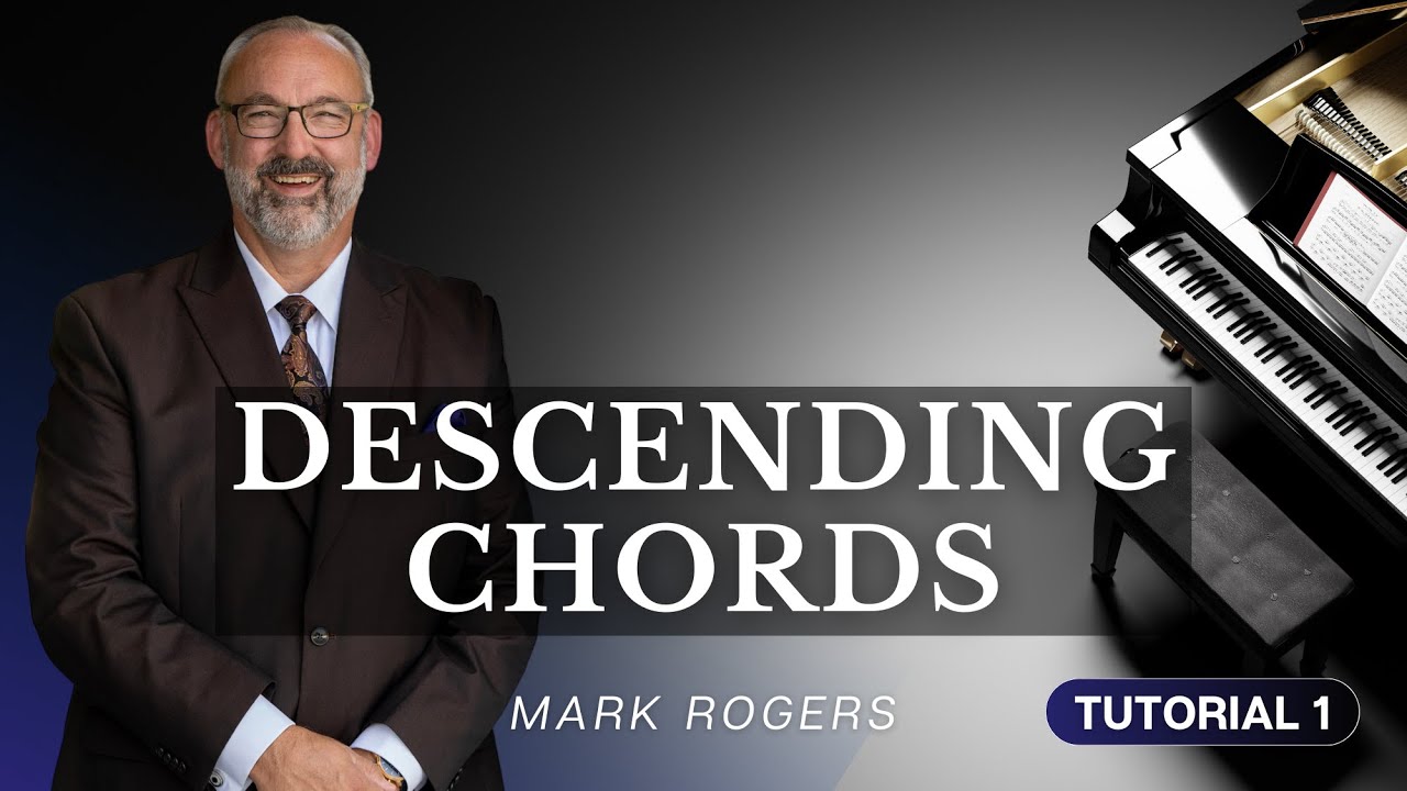 Descending Chords   Tutorial 1   Mark Rogers Ministries