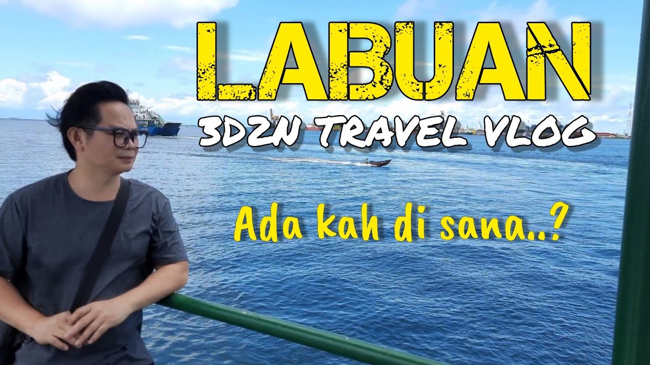 Jalan-jalan cari makan Labuan 3D2N | Labuan Island Free Duty travel vlog HD