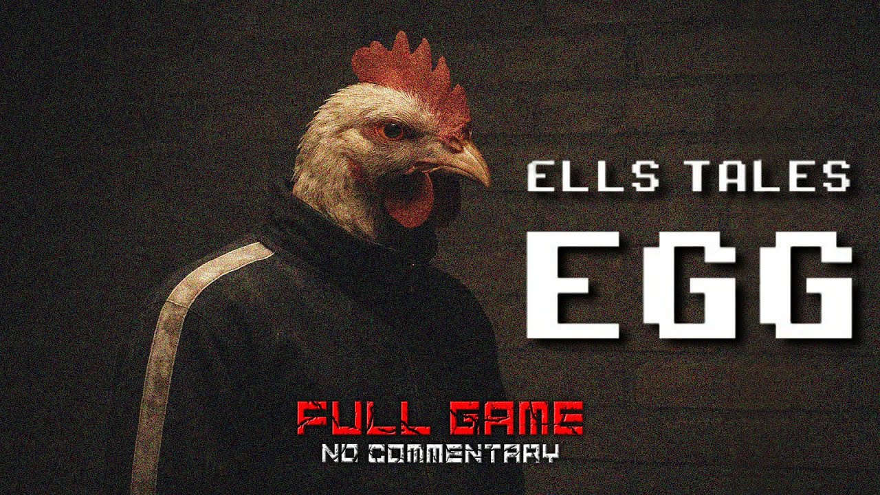 Ells Tales : Egg [Full Game] - No Commentary | Gameplay Walkthrough