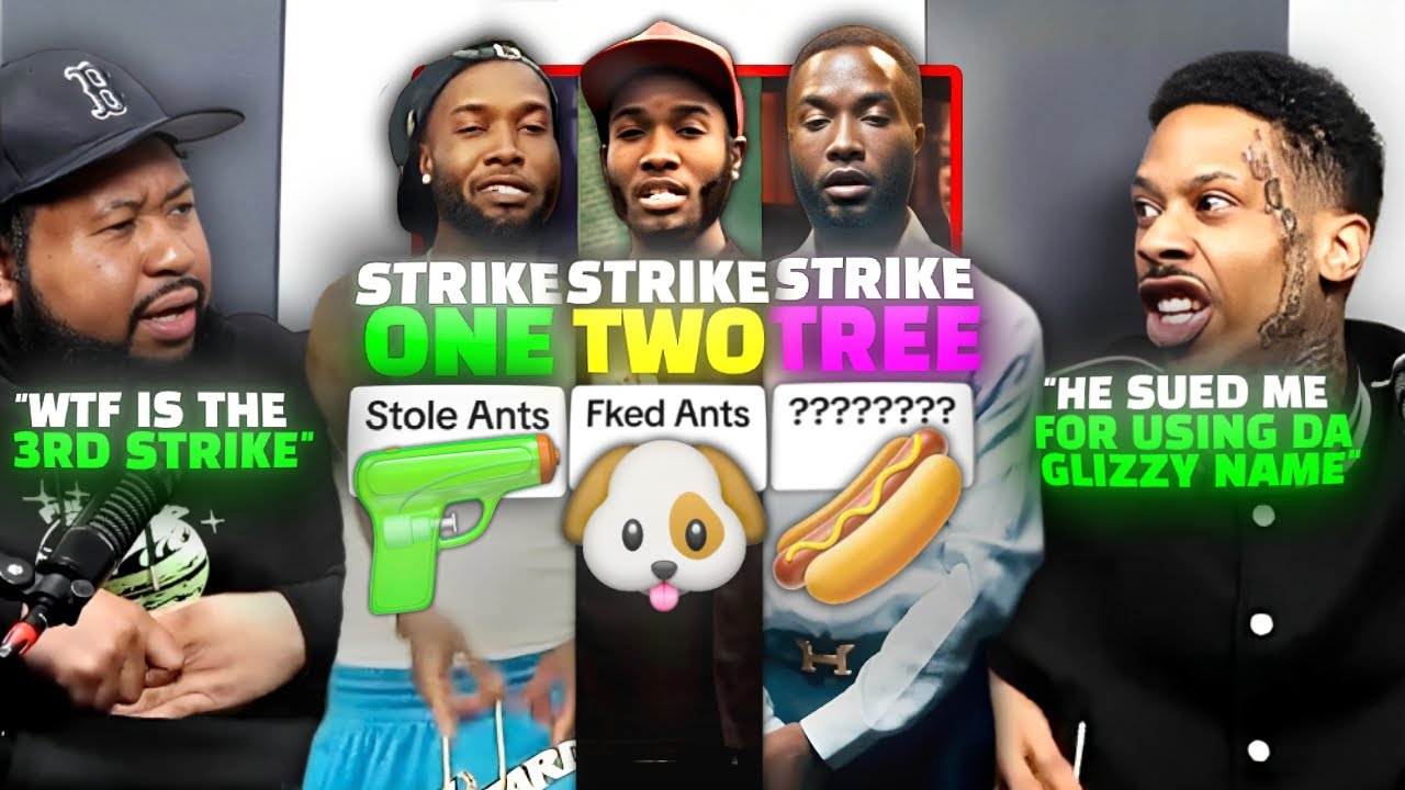 Ant Glizzy Reveals Shy Glizzys 3 Strikes That Caused Fallout