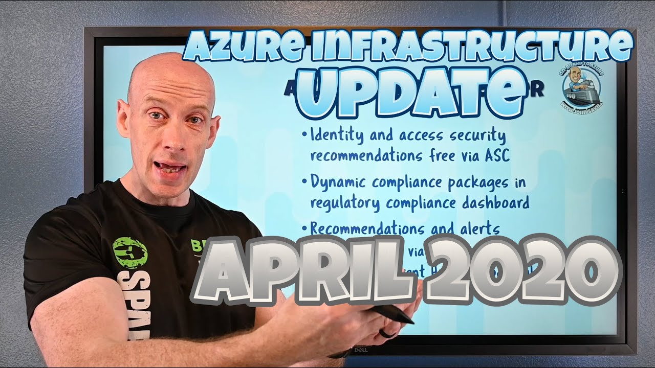 Azure Infrastructure Update - April 2020
