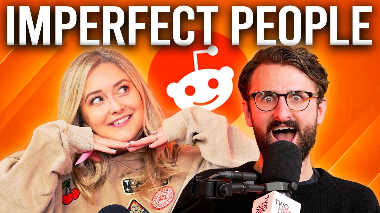 Imperfect People! Ft. Miles Bonsignore || Reddit Stories || Two Hot Takes Podcast