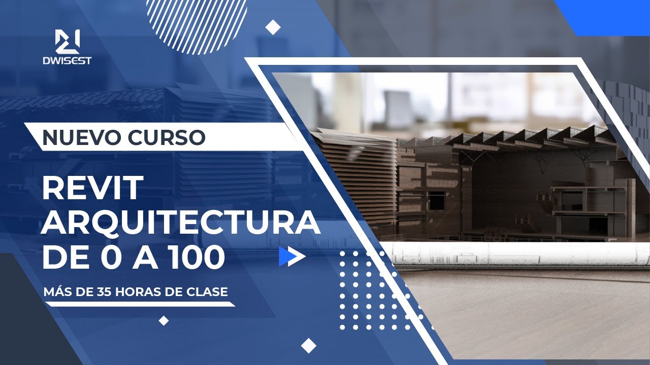 Curso Revit Arquitectura de 0 a 100 - Bienvenida