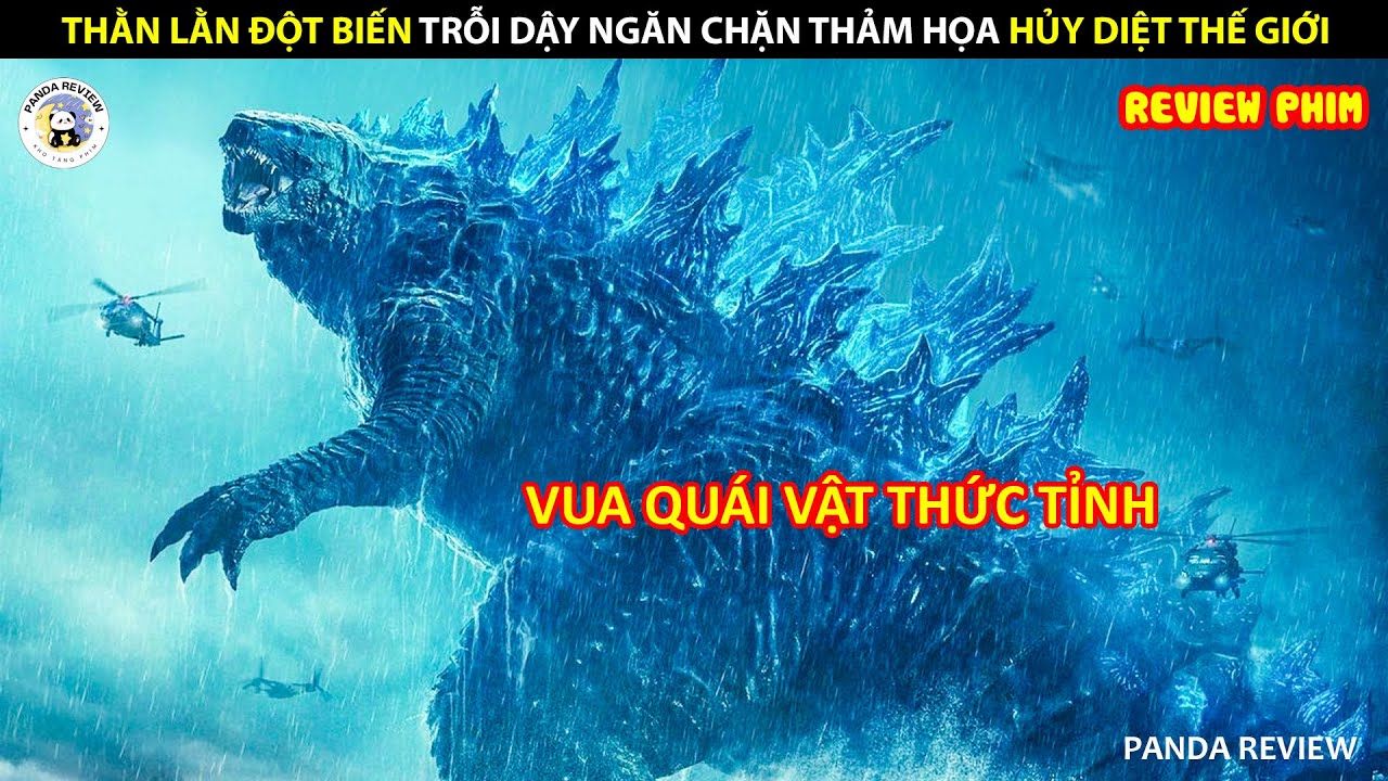 [Review Phim] THẰN LẰN ĐỘT BIẾN TRỖI DẬY NGĂN CHẶN THẢM HỌA HỦY DIỆT THẾ GIỚI || PANDA REVIEW