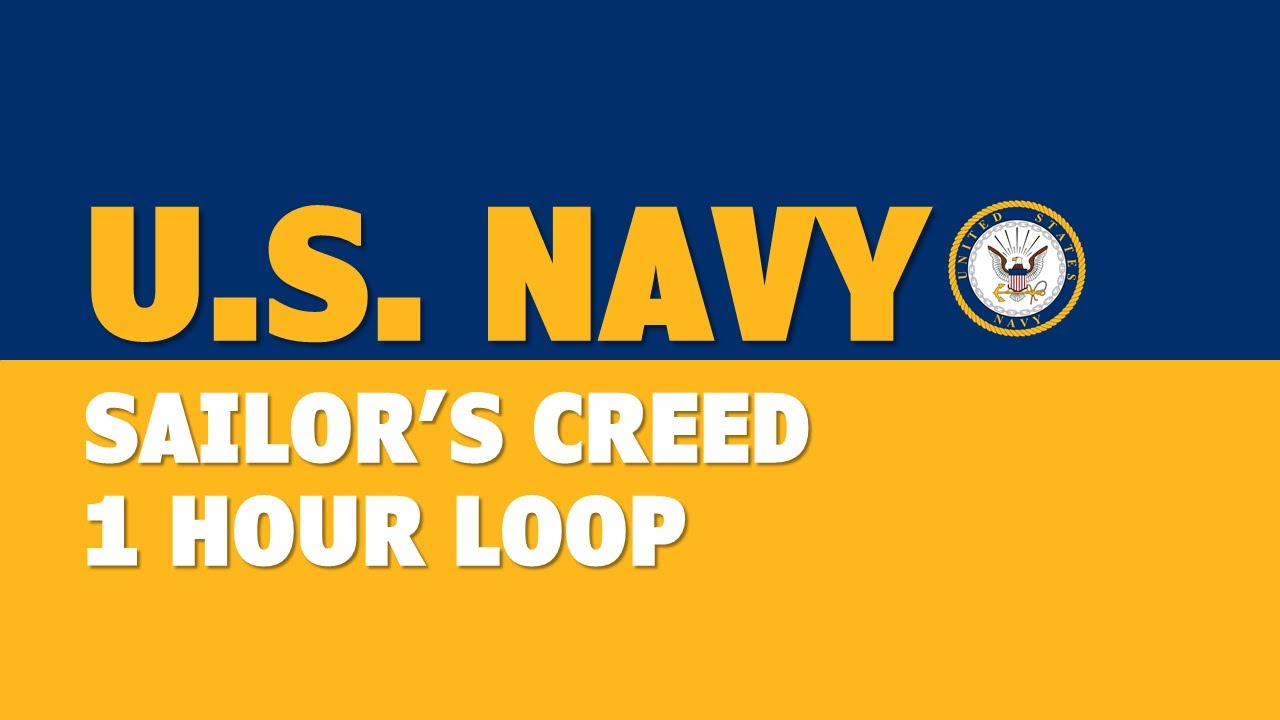 Navy Sailor's Creed (1 hour)