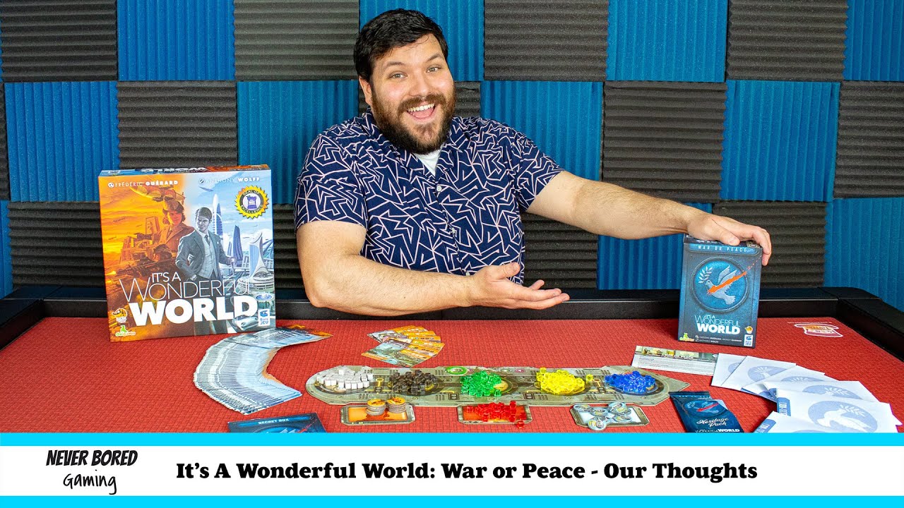 It's a Wonderful World: War or Peace - Our Thoughts (Board Game)
