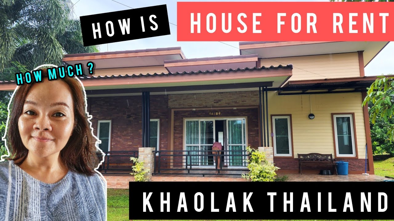 How is The House for Rent in Khao Lak Thailand | Update  26 August 2022
