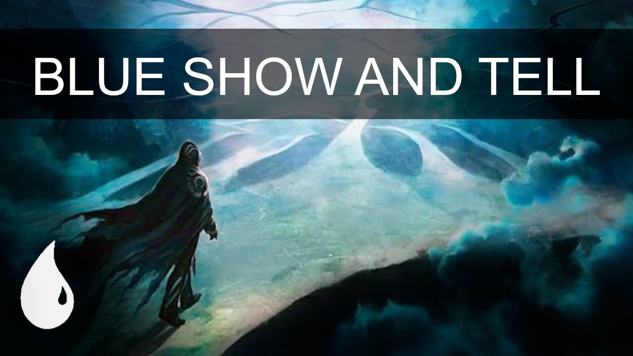 THIS DECK IS GREAT! Mono Blue Show and Tell | Magic the Gathering (MTG)