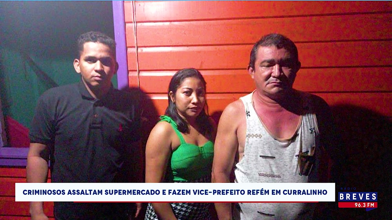 CRIMINOSOS ASSALTAM SUPERMERCADO E FAZEM VICE PREFEITO REFÉM EM CURRALINHO