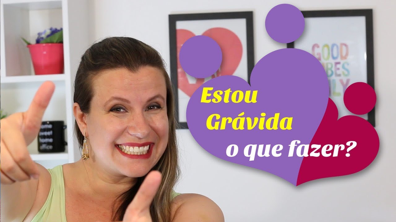 Descobri que estou gr&aacute;vida, o que fazer?